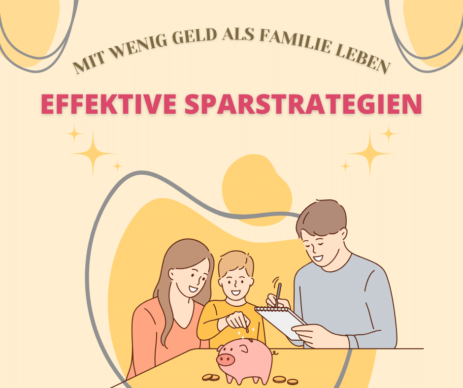 Mit wenig Geld als Familie leben